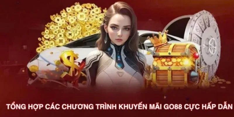 Cac su kien khuyen mai tai app Go88