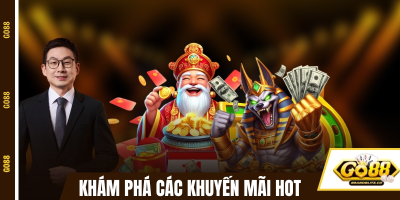 Khám phá các khuyến mãi cực hot có tại GO88