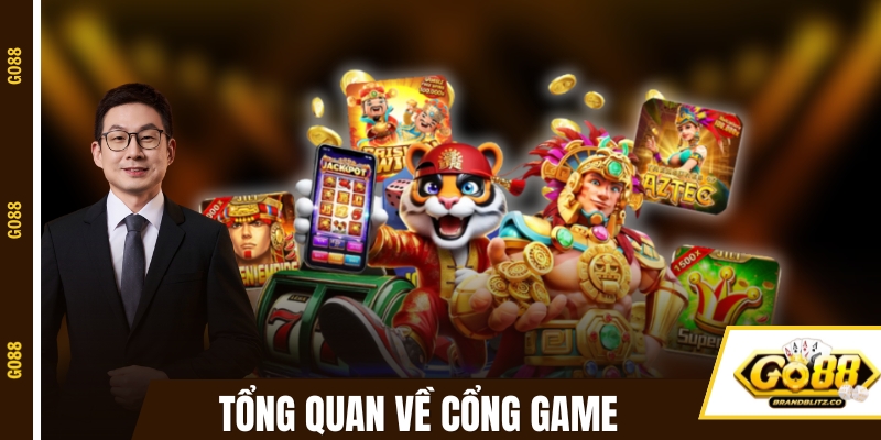 Tổng quan về cổng game đổi thưởng uy tín GO88